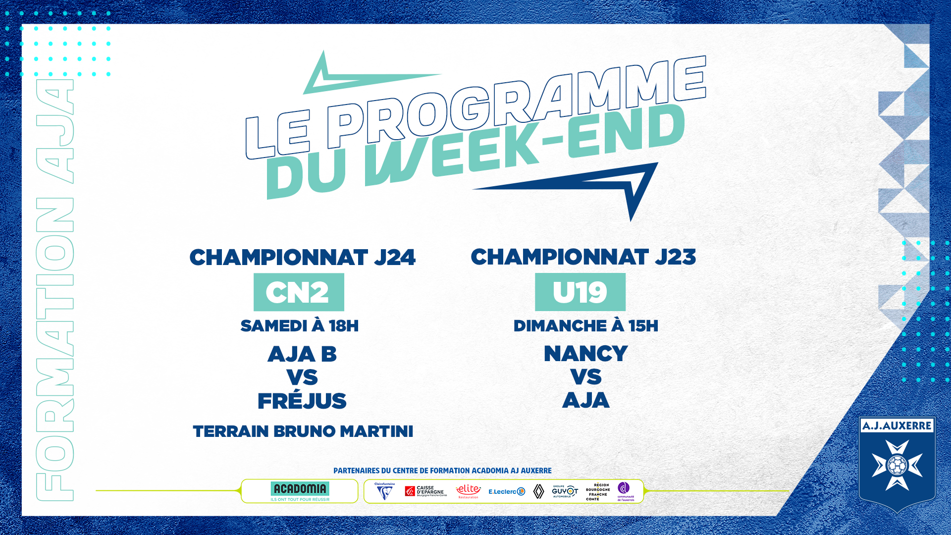 Le programme du week-end pour la Formation AJA