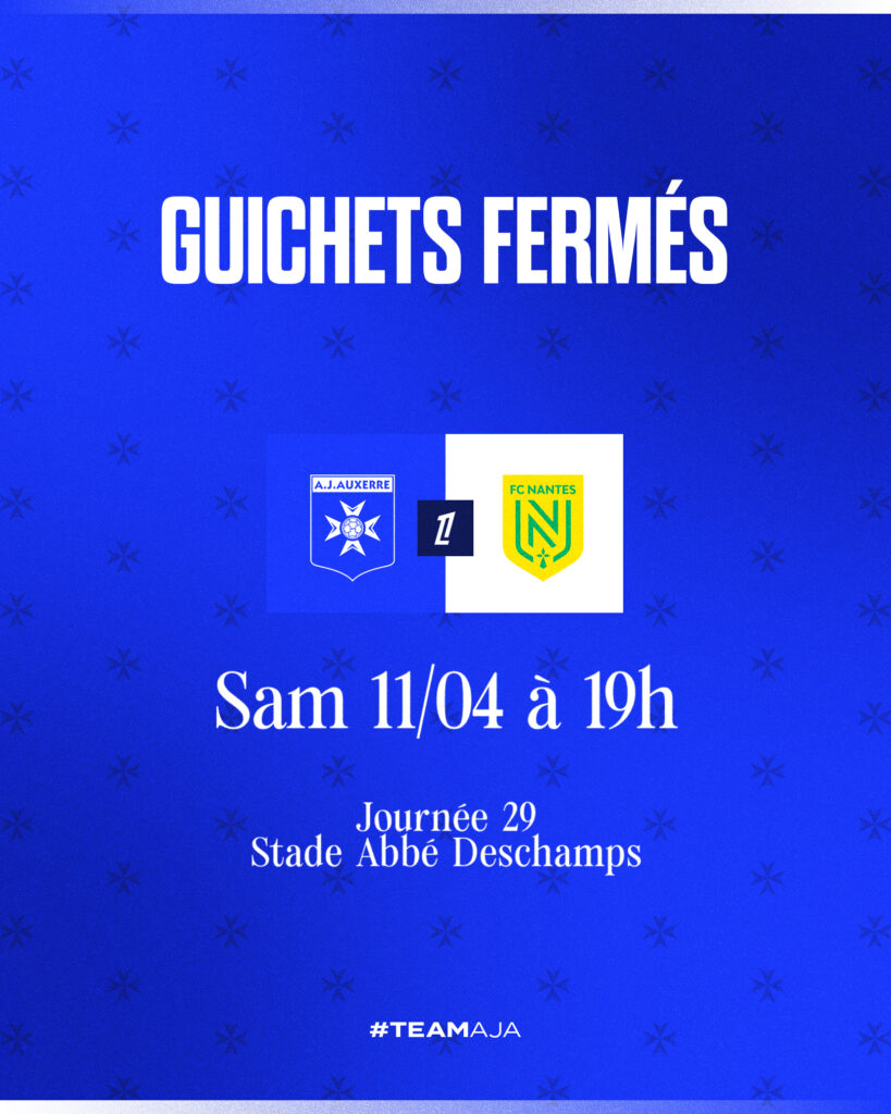AJA-Nantes à guichets fermés !